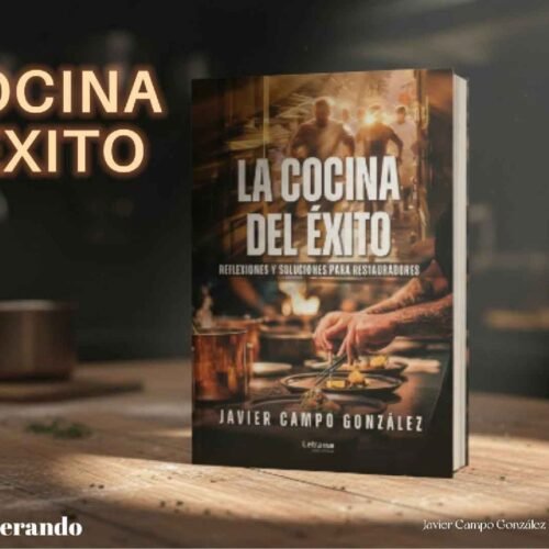 Javier Campo González consolida su voz crítica en la restauración con La Cocina del Éxito